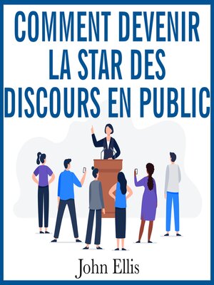 cover image of Comment devenir la Star des discours en public